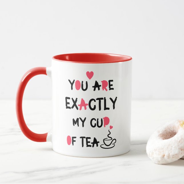 Taza Cita De Amor Eres Exactamente Mi Té (Con donut)