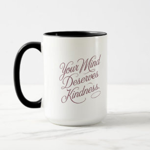 Taza Cita de autocuidado mental: su mente merece aminas