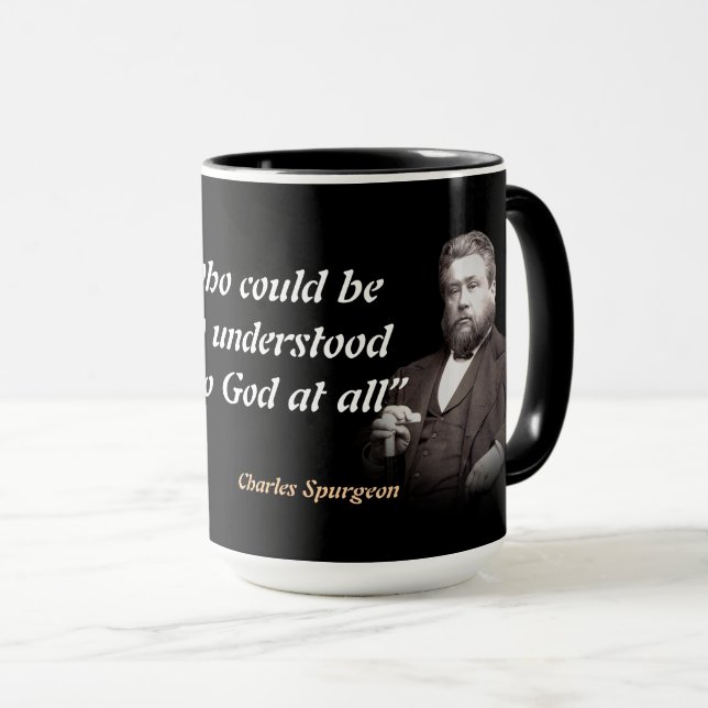 Taza Cita de Charles Spurgeon sobre comprender a Dios (Anverso derecho)