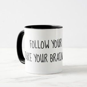 Taza Cita De Consejo Humorística Sobre Blanco
