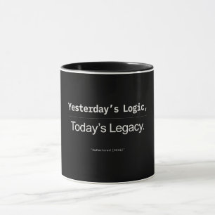 Taza Cita de desarrollador de la lógica de ayer y el le