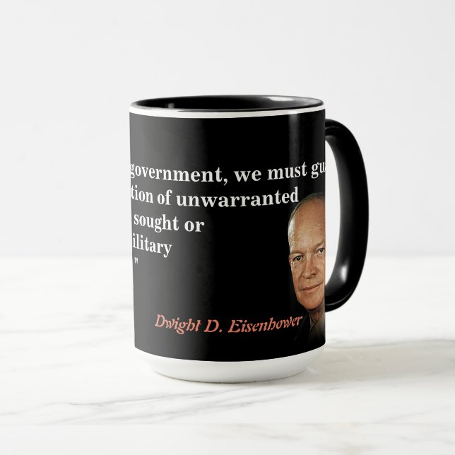 Taza Cita De Eisenhower Sobre Complejo Industrial Milit (Anverso derecho)