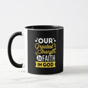Taza Cita de fe en Dios: nuestra mayor fuerza