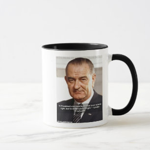 Taza Cita de LBJ "Sabiendo qué es lo correcto"