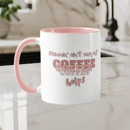 Taza Cita de mamá divertida moderna rosa