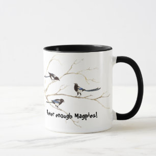 Taza Cita de pájaro divertida para los magpies nunca su