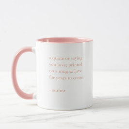Taza Cita de Personalizado rosa diciendo