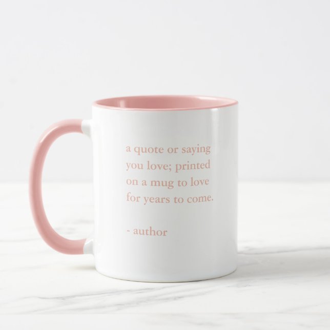 Taza Cita de Personalizado rosa diciendo (Izquierda)