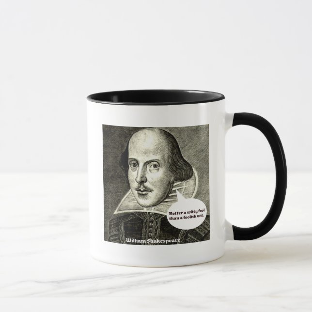 Taza Cita de Shakespeare; Mejore a un tonto ingenioso (Derecha)