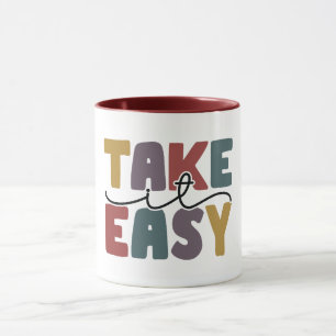 Taza Cita de Tomárselo con Calma 
