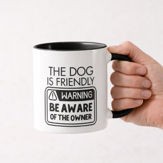 Taza Cita divertida de advertencia para dueños de perro