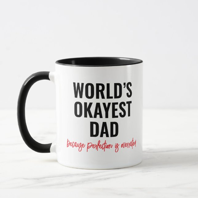 Taza Cita graciosa para papá Okayest del mundo (Izquierda)