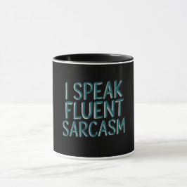 Taza Cita Hablo Sarcasmo fluido