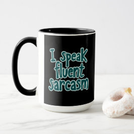 Taza Cita Hablo Sarcasmo fluido