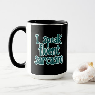 Taza Cita Hablo Sarcasmo fluido