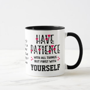 Taza Cita Inspiradora de autocuidado con PACIENCIA