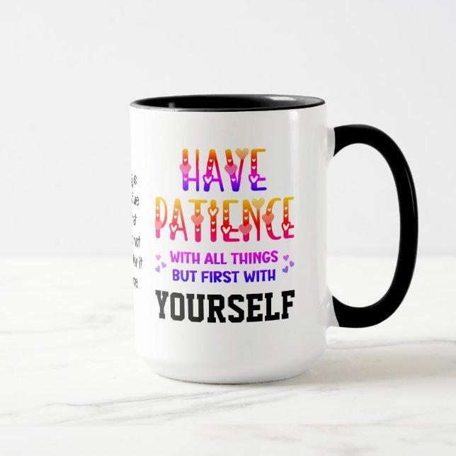 Taza Cita Inspiradora de autocuidado con PACIENCIA (Derecha)