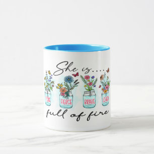 TAZA CITA INSPIRADORA DE "ELLA ESTÁ LLENA DE FUEGO"