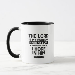 Taza Citas de Lamentaciones 3:24 El Señor es Mi Porción