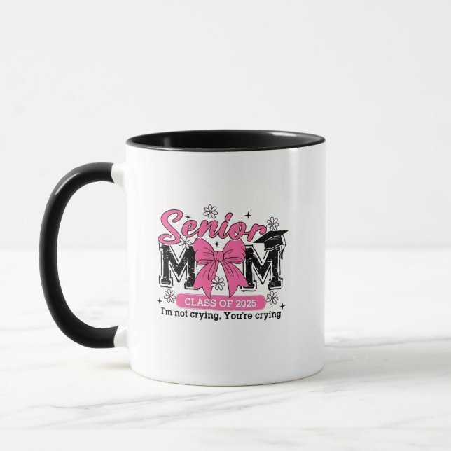 Taza Clase de Mamá Superior de 2025 No estoy llorando m (Izquierda)