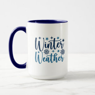 Taza Clima de invierno - Tipografía de vacaciones nevad