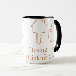 Taza Closing Deals Drinking Coffee Real Estate Mug