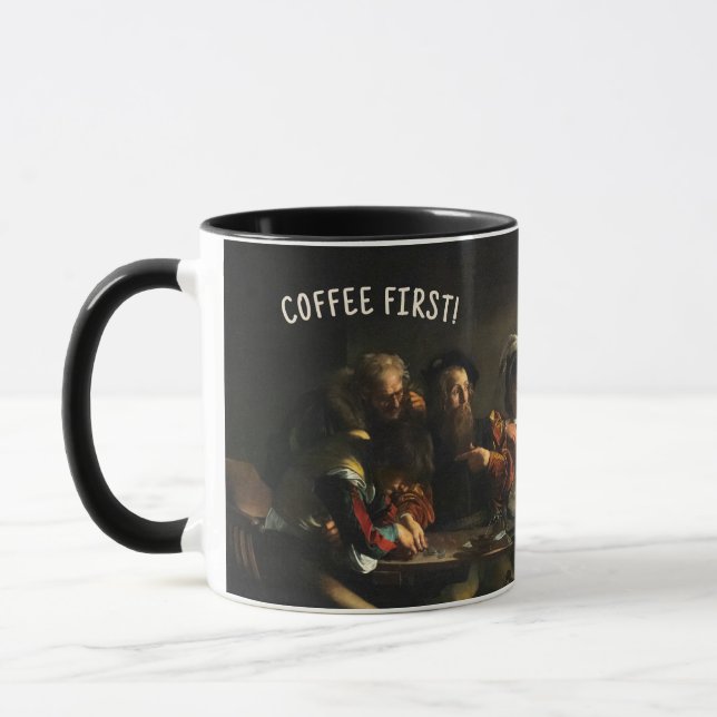 Taza Coffee First! Caravaggio Mug - Custom Name (Izquierda)