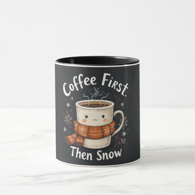 Taza Coffee First, Then Snow – Cozy Winter Mug (Centro)