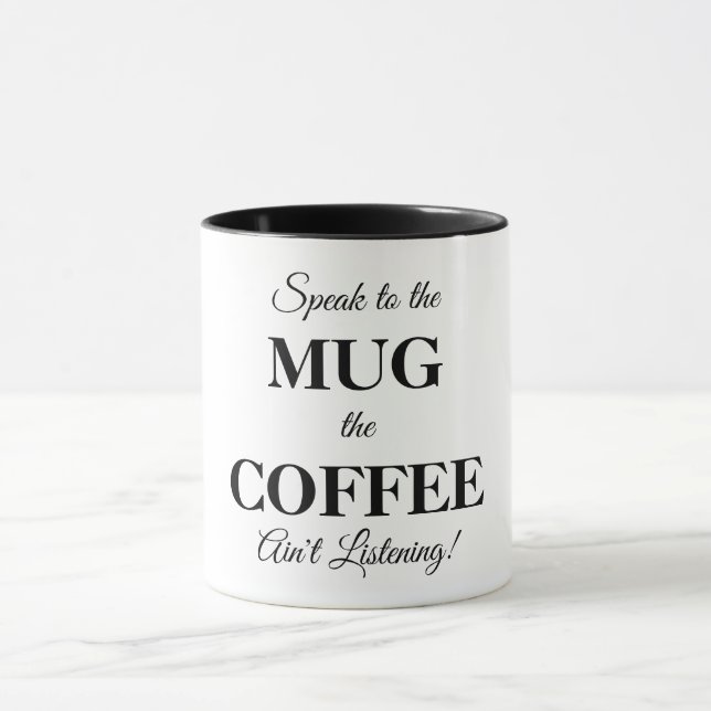 Taza Coffee Mug con mensaje gracioso (Centro)