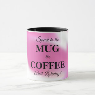 Taza Coffee Mug con mensaje gracioso