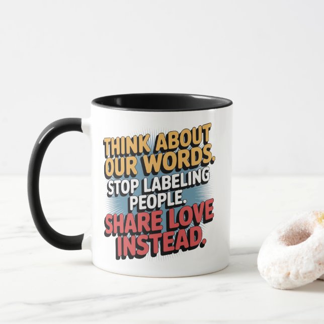 Taza Coffee Mug Piense en nuestras palabras (Con donut)