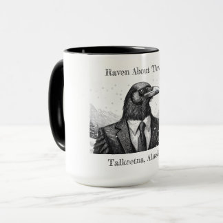 Taza Coffee mug, Raven About Town - Talkeetna Alaska.