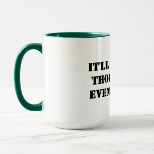 Taza Coffee Mug - Se pensará bien...