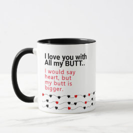 Taza Coffee Mugs dice - Cita de amor para mujeres y hom