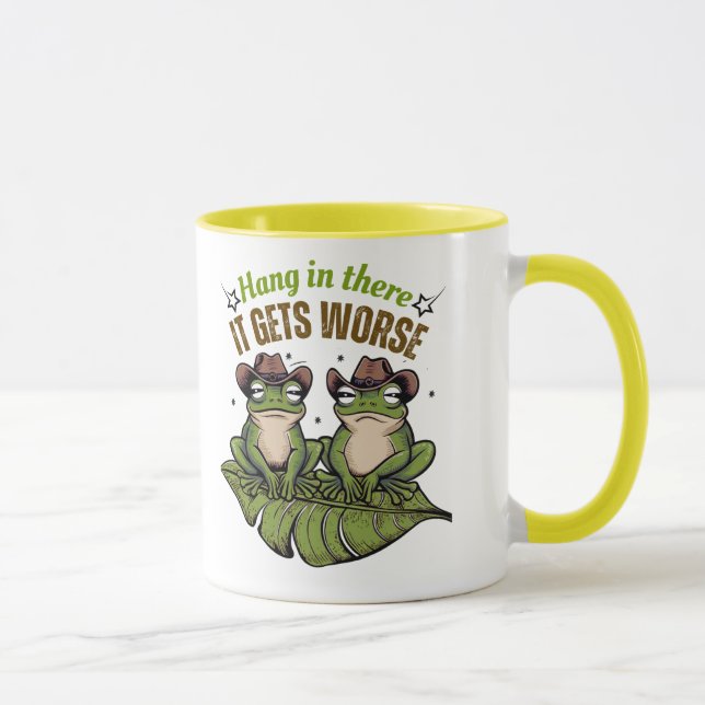 Taza Colgar ahí, se pone peor - rana (Derecha)