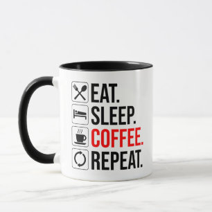 Taza Come. Duerme. Café. Repite