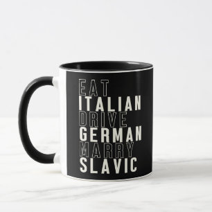 Taza Come Italiano Conduce Alemán Cásate Eslavo Meme Di