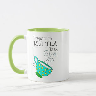 Taza Comenzar el día Mul TEA Tasking Fun Tea Puns Mug
