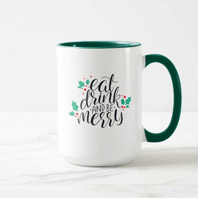 Taza Comer bebida y ser merry Design (Derecha)