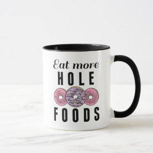 Taza Comer más alimentos para agujeros