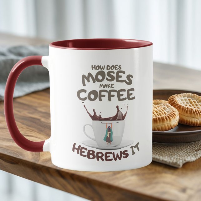 Taza ¿Cómo Hace Moses Café? Hebrets It (Subido por el creador)