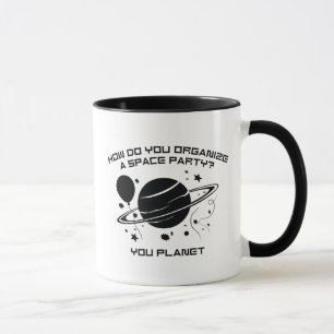 Taza ¿Cómo Organiza Un Fiesta Espacial? Tu Planeta.