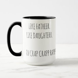 Taza Como Padre Como Hija Funny Cita Café Mug
