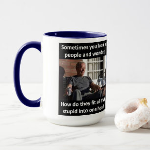 TAZA ¿CÓMO SE ADAPTAN A TODO ESE ESTÚPIDO EN UNA CABEZA