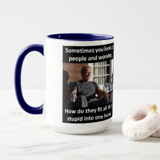 TAZA ¿CÓMO SE ADAPTAN A TODO ESE ESTÚPIDO EN UNA CABEZA