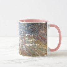 Taza con cita Florece en cualquier lugar Desierto