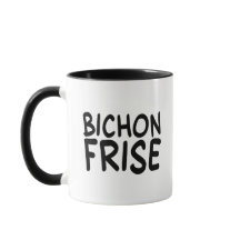 Taza con fuente cómica de Bichon Frise Afortunado