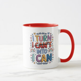 Taza con la cita motivacional Convierte No Puedo e