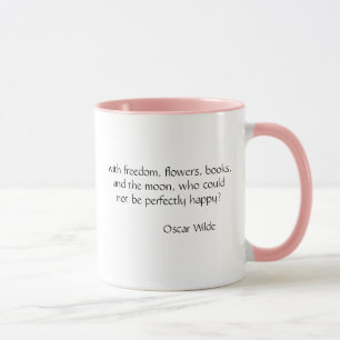 Taza "con libertad, flores, libros..." Oscar Wilde mug