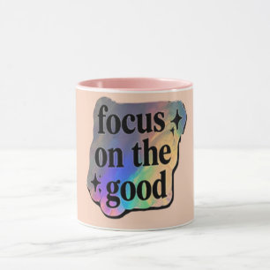 Taza Concéntrate en lo Bueno – Afirmación Positiva 